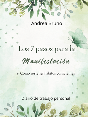 Los 7 pasos para la manifestacion Cuaderno Andrea Bruno